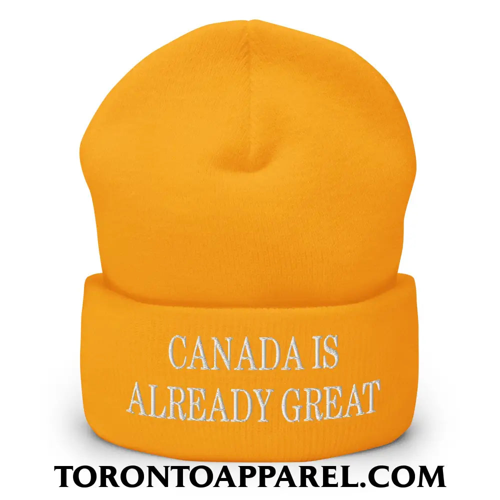 Canada is Already Great Embroidered Cuffed Knit Beanie - Gold - Toronto Apparel