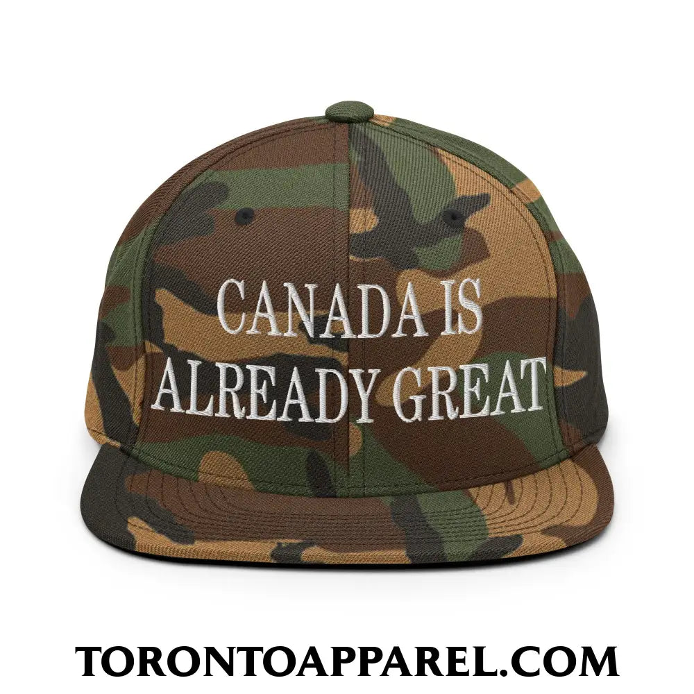 Canada is Already Great Embroidered Flat Bill Brim Snapback Hat - Green Camo - Toronto Apparel
