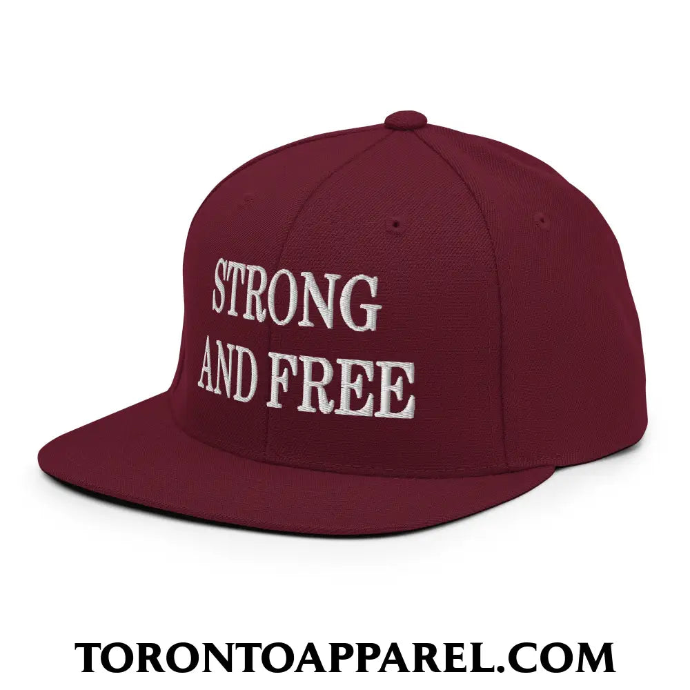 Canada Strong and Free Embroidered Flat Brim Bill Snapback Hat - Toronto Apparel