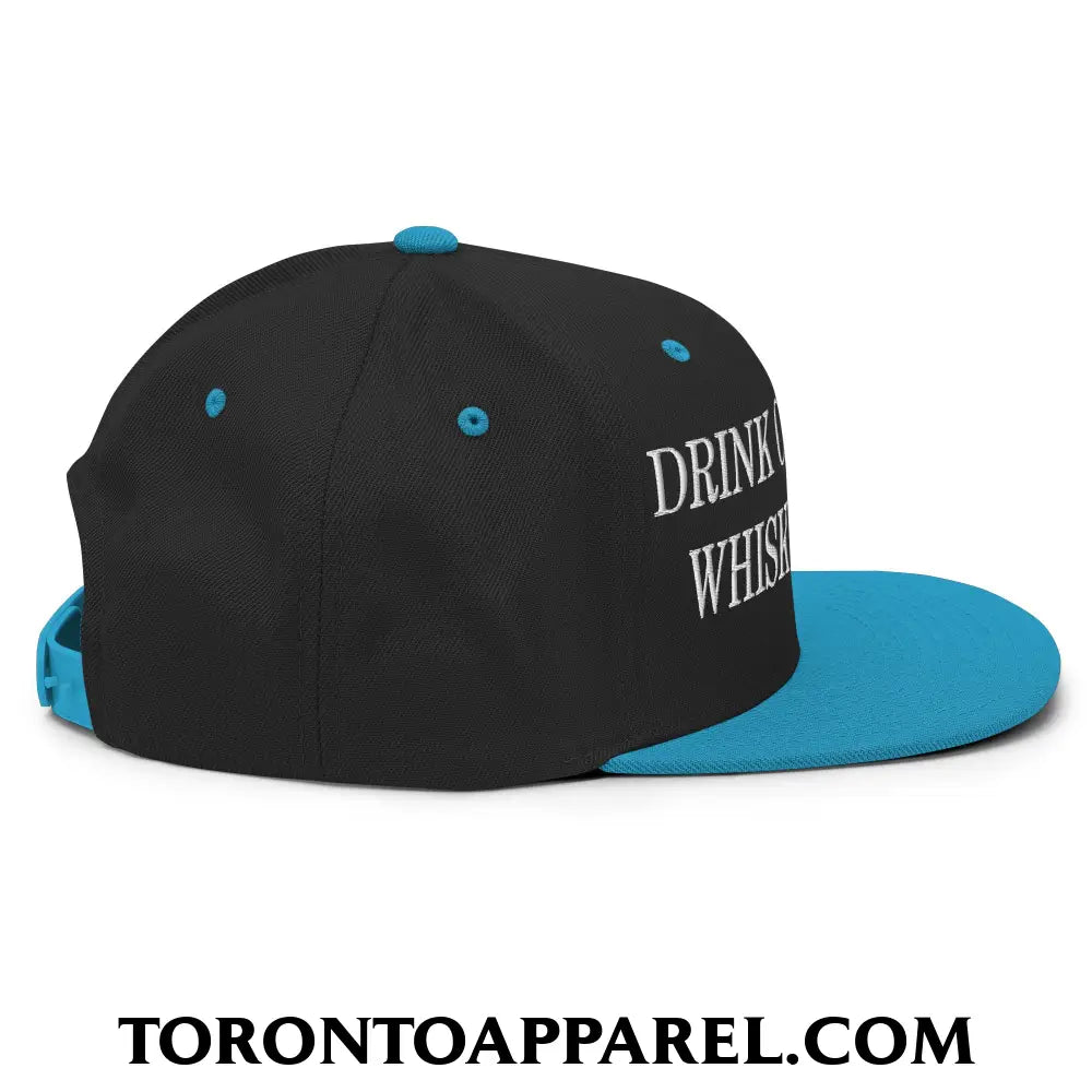 Drink Canadian Whisky Again Embroidered Flat Brim Bill Snapback Hat - Toronto Apparel
