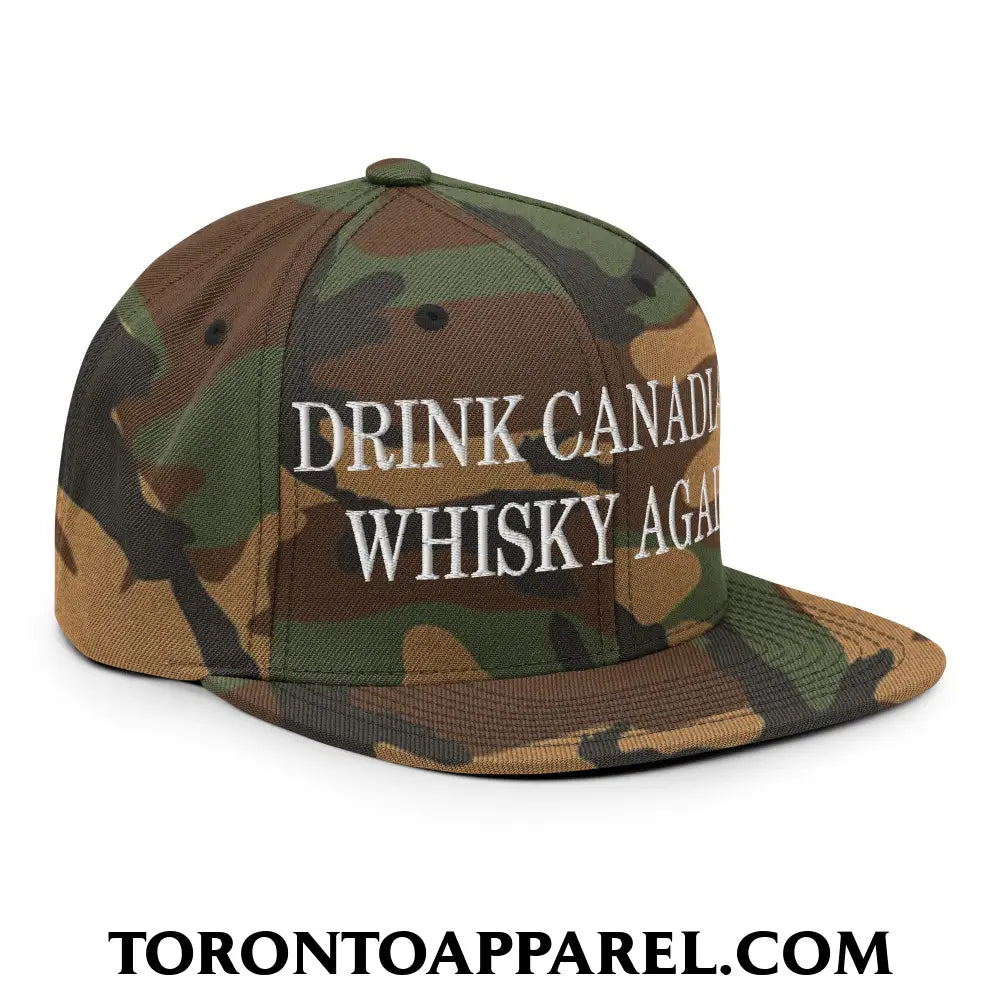 Drink Canadian Whisky Again Embroidered Flat Brim Bill Snapback Hat - Toronto Apparel
