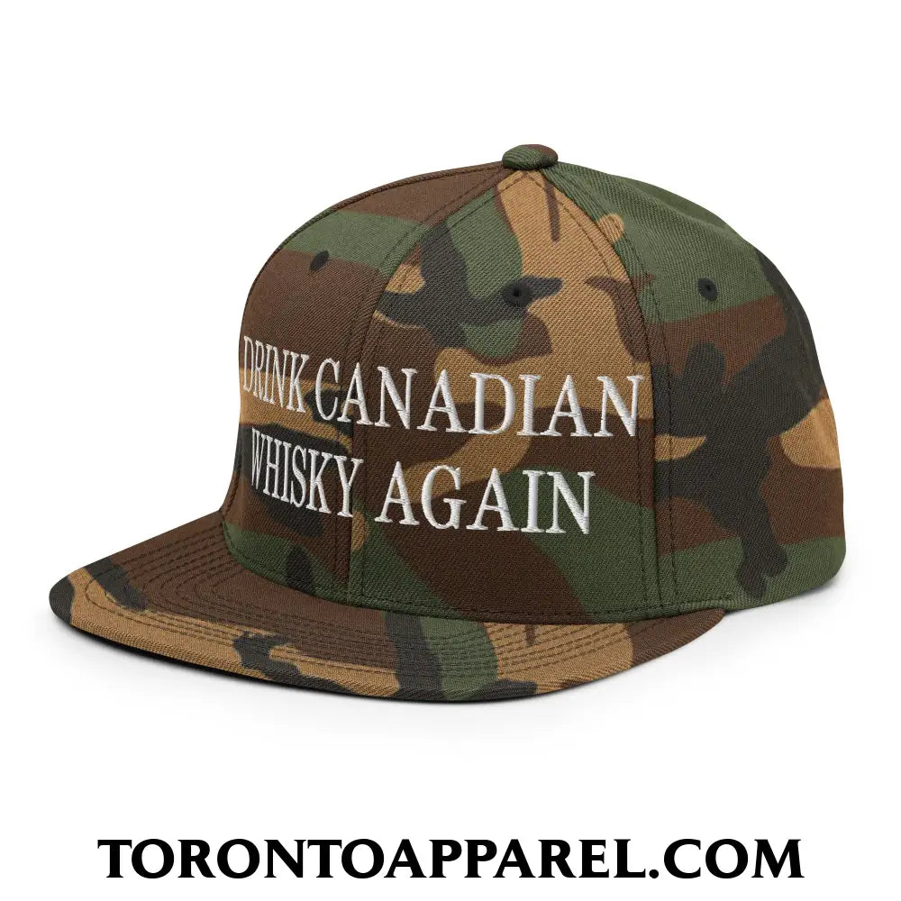 Drink Canadian Whisky Again Embroidered Flat Brim Bill Snapback Hat - Toronto Apparel