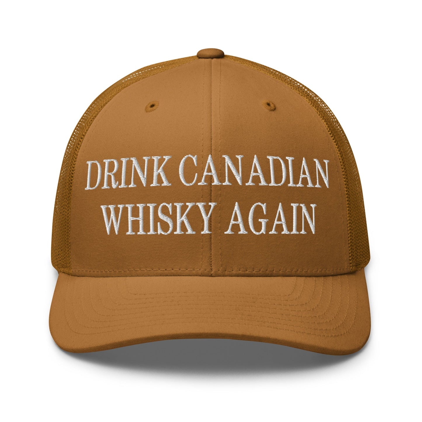 Drink Canadian Whisky Again Embroidered Mesh Trucker Hat - Toronto Apparel