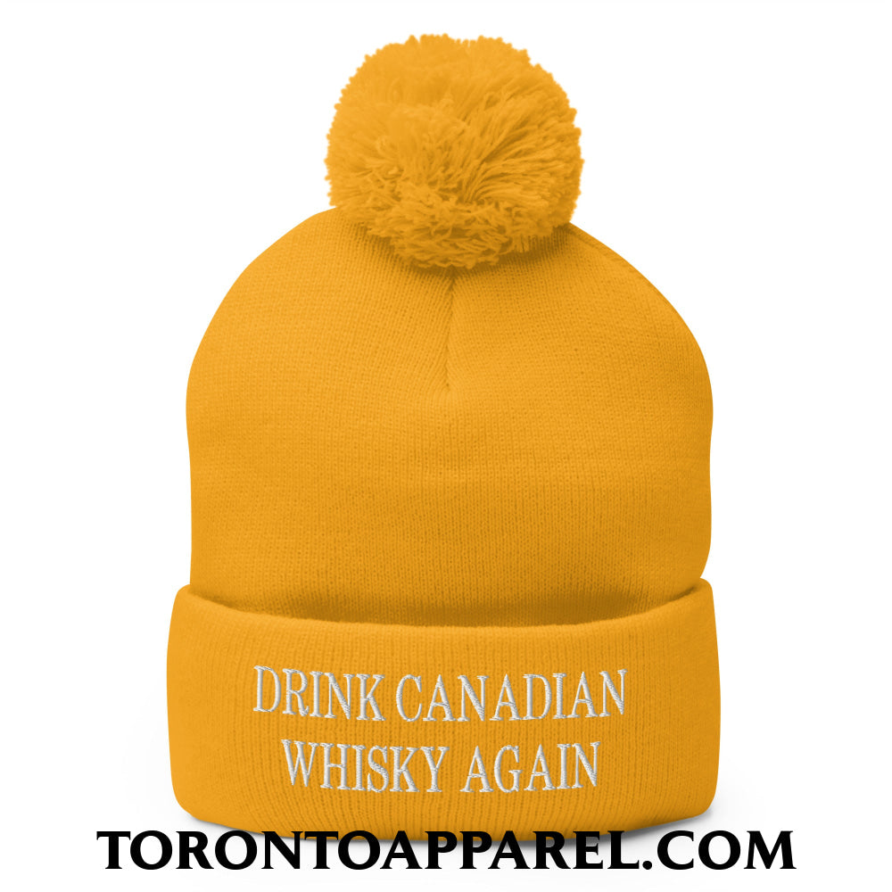 Drink Canadian Whisky Again Embroidered Pom Pom Knit Beanie - Gold - Toronto Apparel