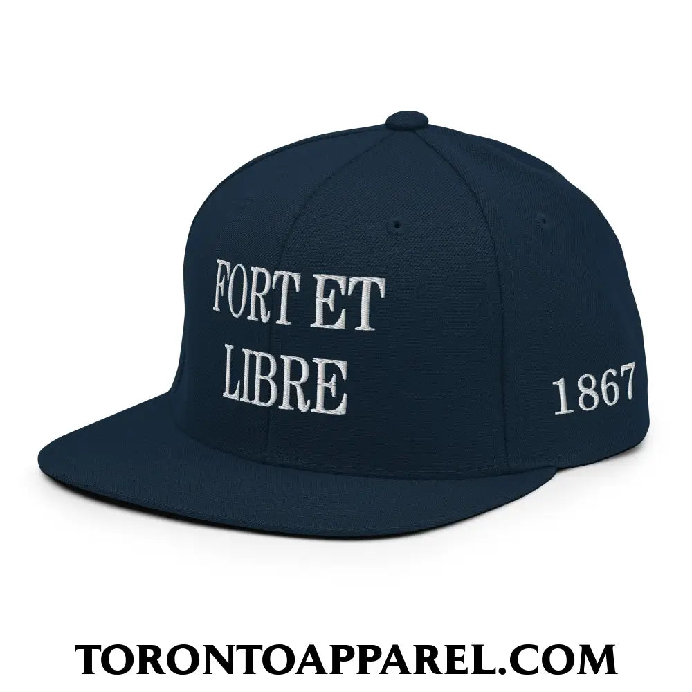 Fort et Libre Canada Strong and Free 1867 Flag Embroidered Flat Brim Bill Snapback Hat - Toronto Apparel