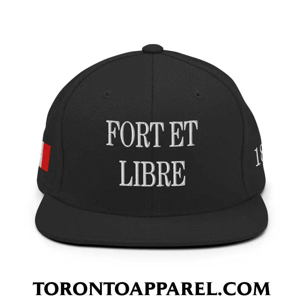 Fort et Libre Canada Strong and Free 1867 Flag Embroidered Flat Brim Bill Snapback Hat - Toronto Apparel