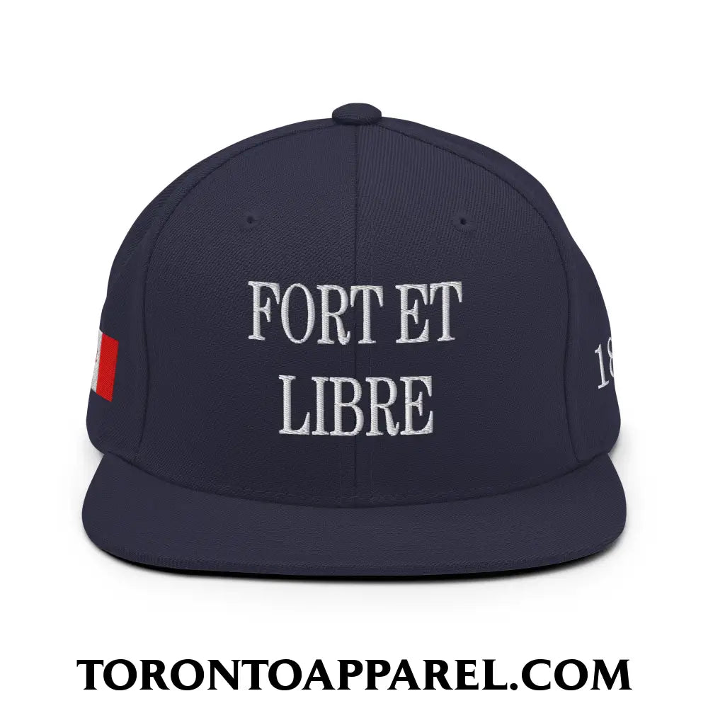 Fort et Libre Canada Strong and Free 1867 Flag Embroidered Flat Brim Bill Snapback Hat - Toronto Apparel