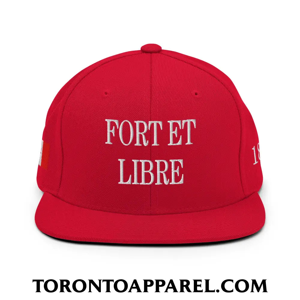 Fort et Libre Canada Strong and Free 1867 Flag Embroidered Flat Brim Bill Snapback Hat - Toronto Apparel