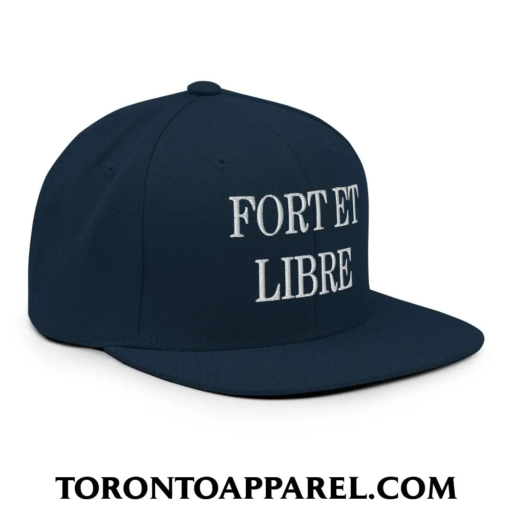 Fort et Libre Canada Strong and Free Embroidered Flat Brim Bill Snapback Hat - Toronto Apparel