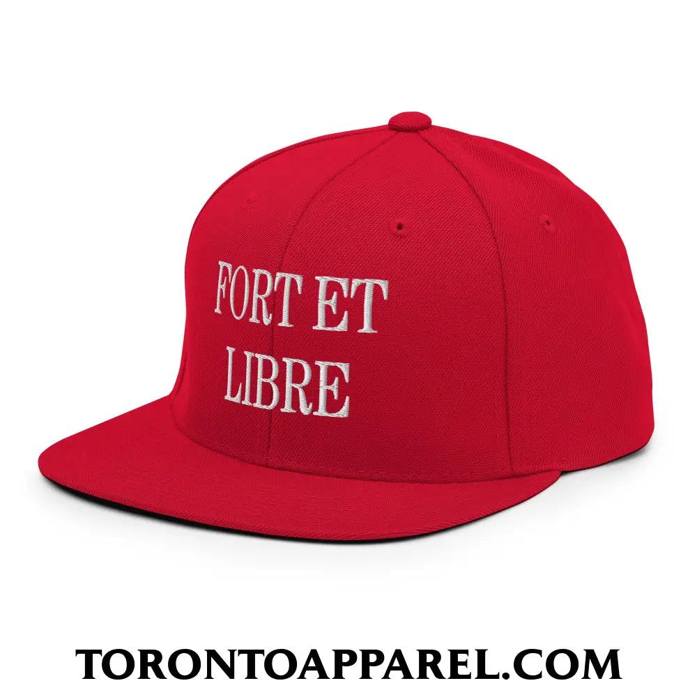 Fort et Libre Canada Strong and Free Embroidered Flat Brim Bill Snapback Hat - Toronto Apparel