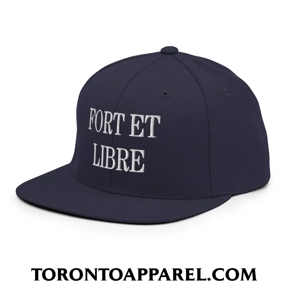 Fort et Libre Canada Strong and Free Embroidered Flat Brim Bill Snapback Hat - Toronto Apparel