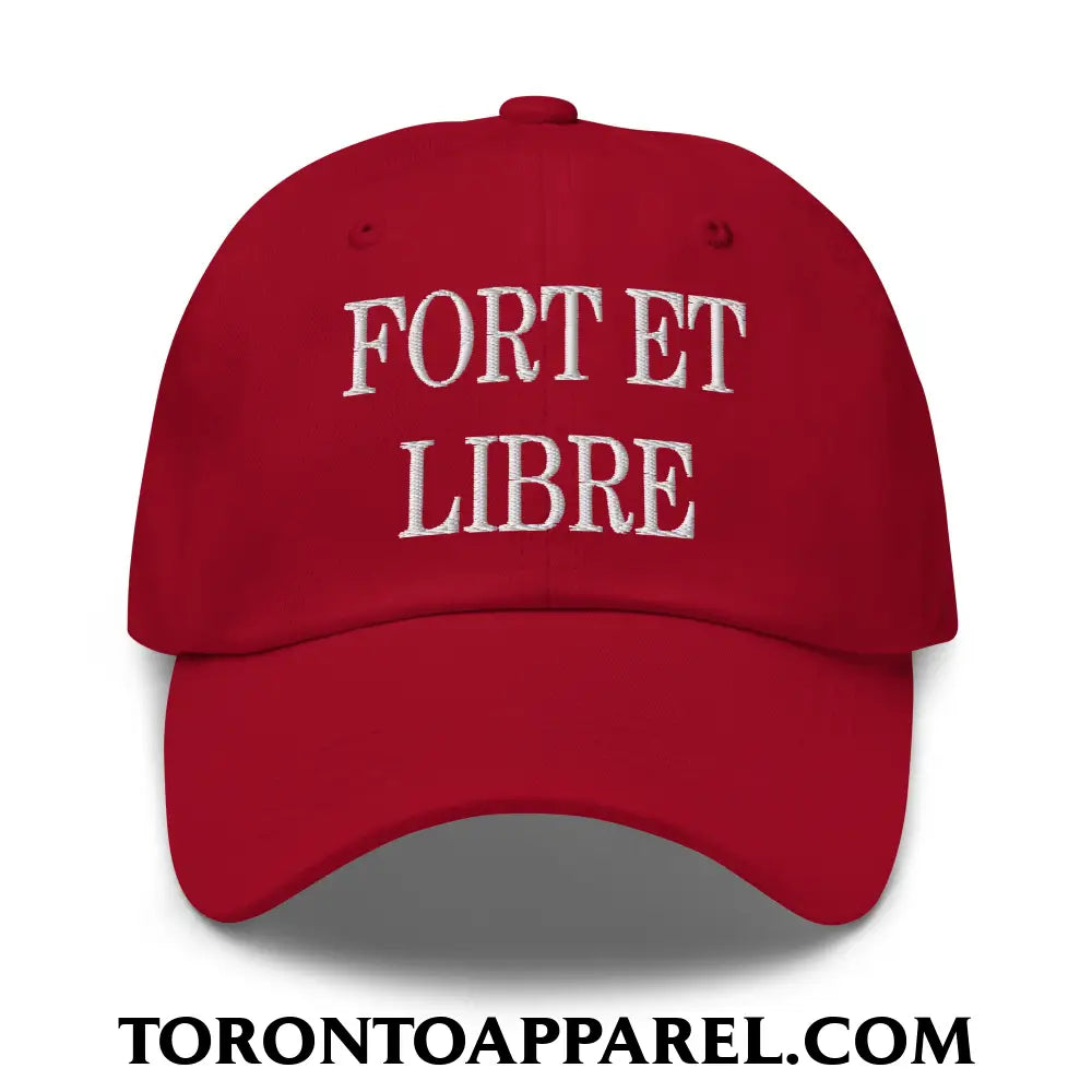 Fort et Libre Canada Strong and Free Embroidered Unstructured Dad Hat - Cranberry - Toronto Apparel