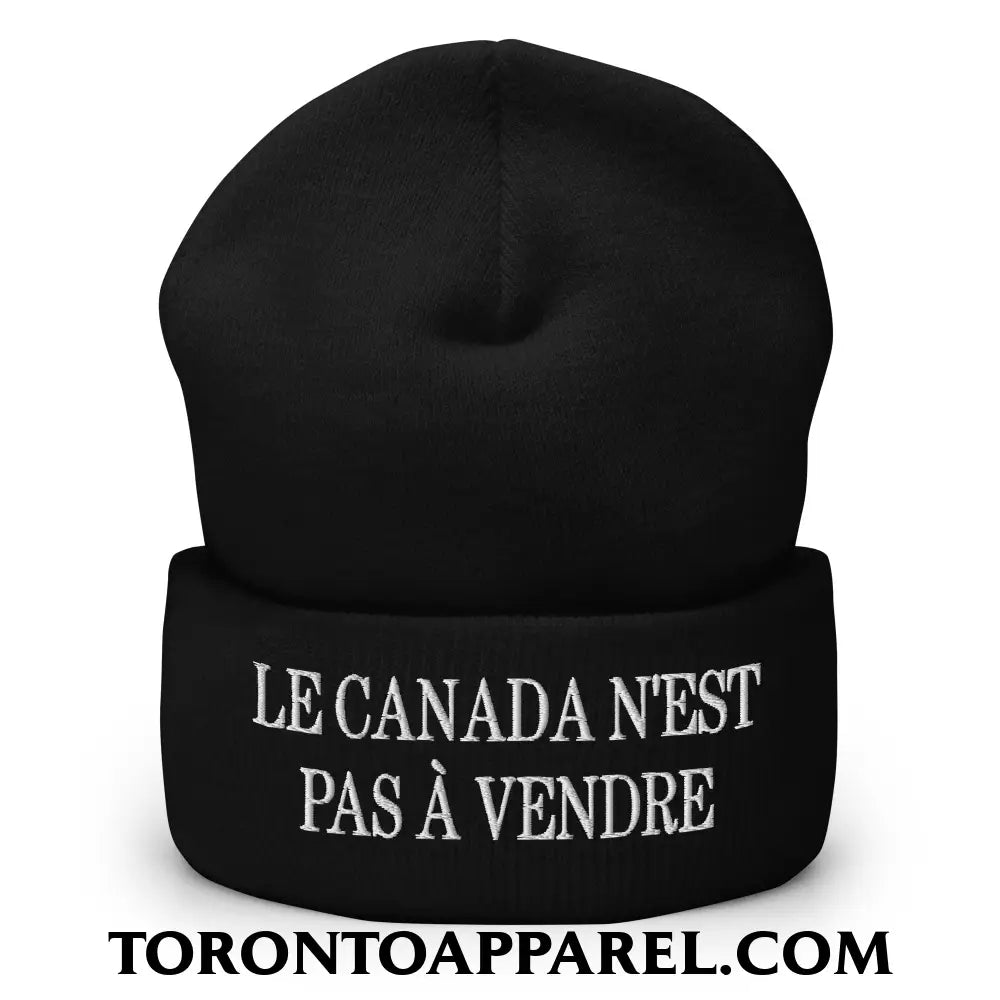 Le Canada N’est Pas À Vendre Embroidered Cuffed Knit Beanie - Black - Toronto Apparel