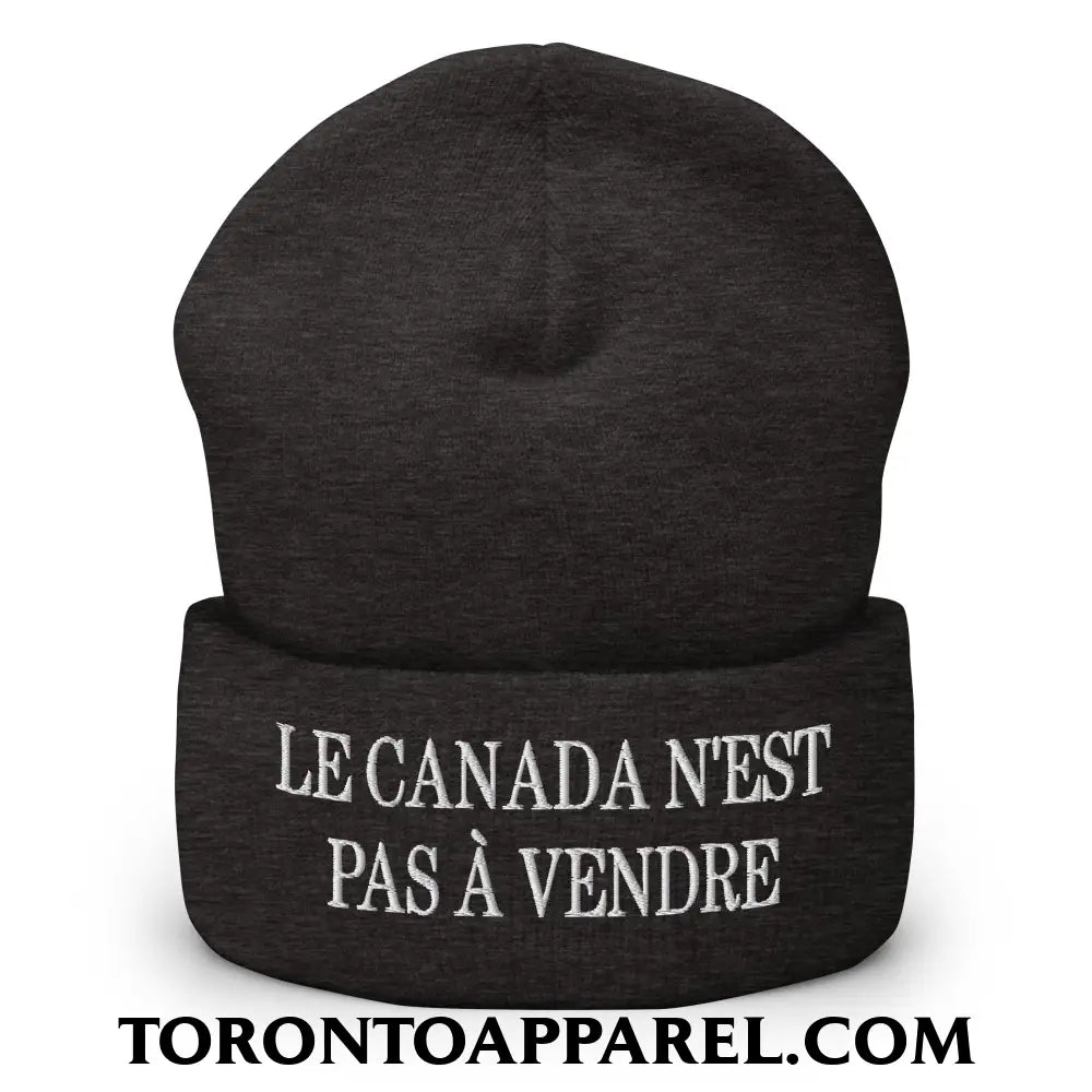 Le Canada N’est Pas À Vendre Embroidered Cuffed Knit Beanie - Dark Grey - Toronto Apparel