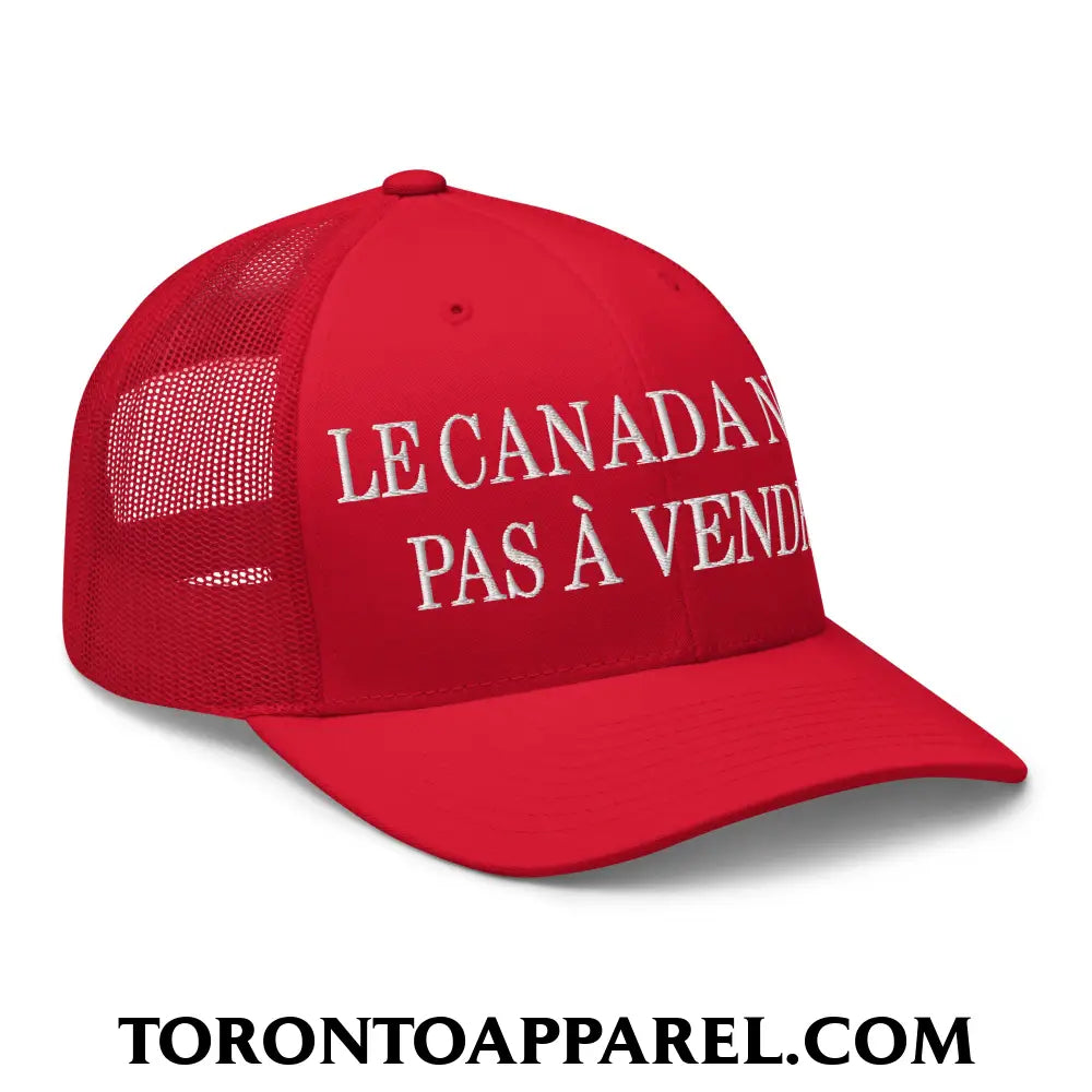 Le Canada N’est Pas À Vendre Embroidered Mesh Trucker Hat - Toronto Apparel