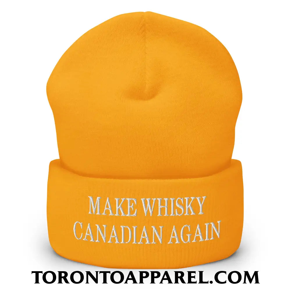Make Whisky Canadian Again Embroidered Cuffed Knit Beanie - Gold - Toronto Apparel