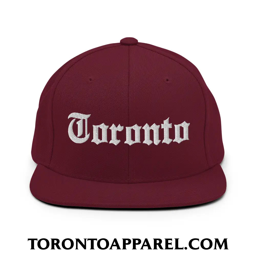 Toronto Old English Embroidered Flat Brim Bill Snapback Hat - Maroon - Toronto Apparel