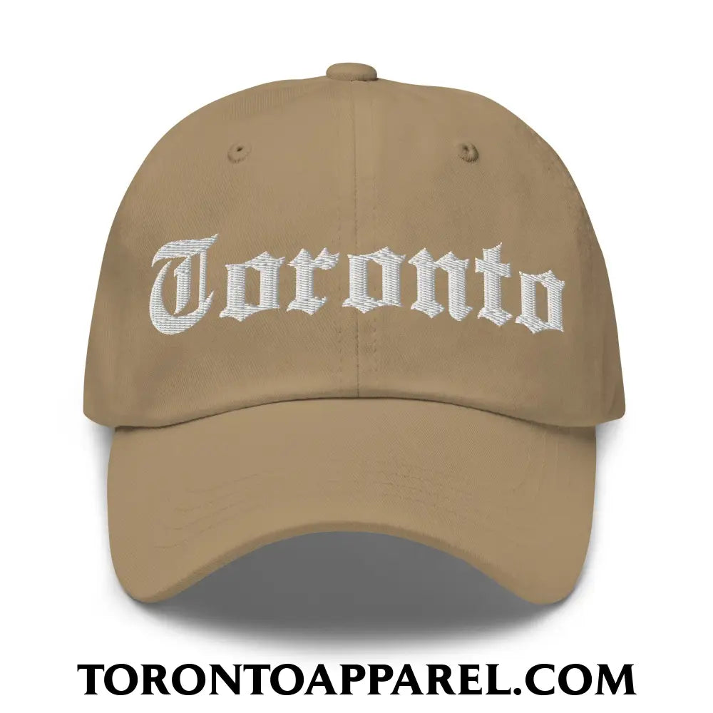 Toronto Old English Embroidered Unstructured Dad Hat - Khaki - Toronto Apparel