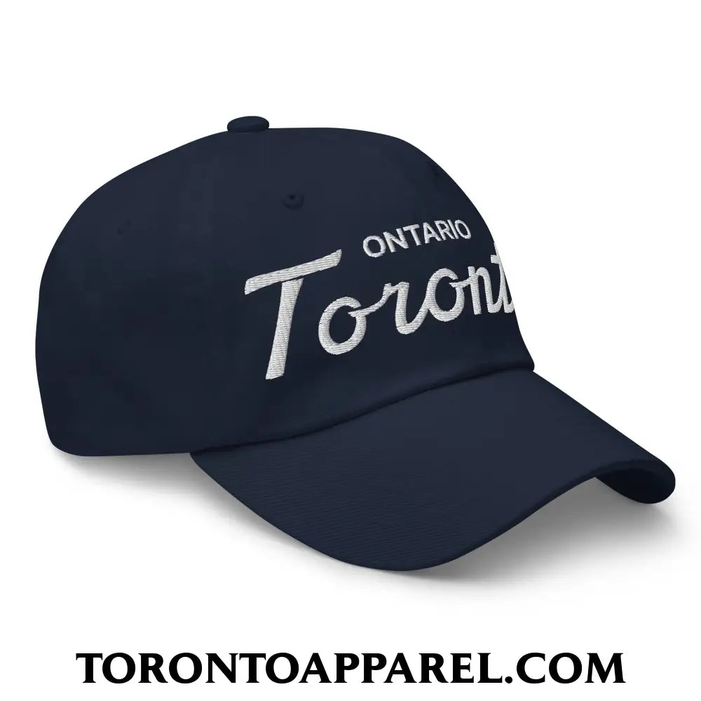 Toronto Ontario Classic Sports Script Embroidered Unstructured Dad Hat - Toronto Apparel