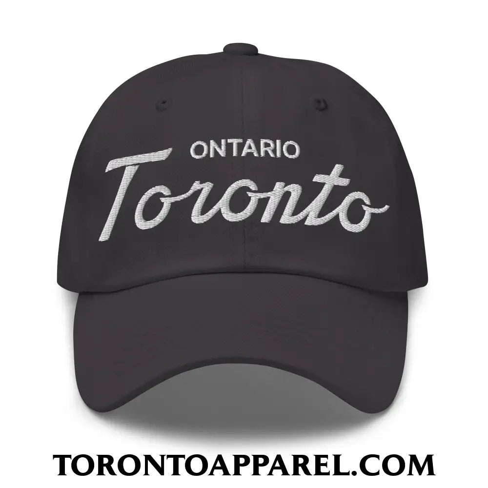 Toronto Ontario Classic Sports Script Embroidered Unstructured Dad Hat - Dark Grey - Toronto Apparel