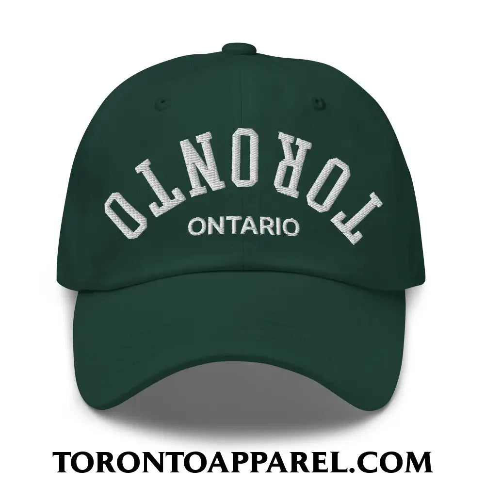 Upside Down Toronto Ontario Embroidered Unstructured Dad Hat - Spruce - Toronto Apparel