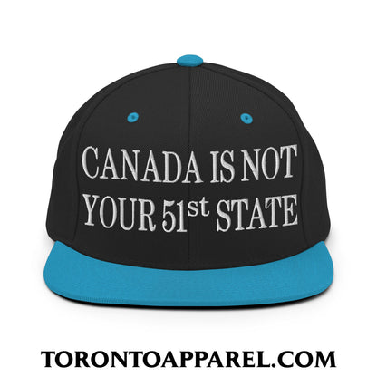 Canada Is Not Your 51st State Embroidered Flat Brim Bill Snapback Hat - Black/ Teal - Toronto Apparel