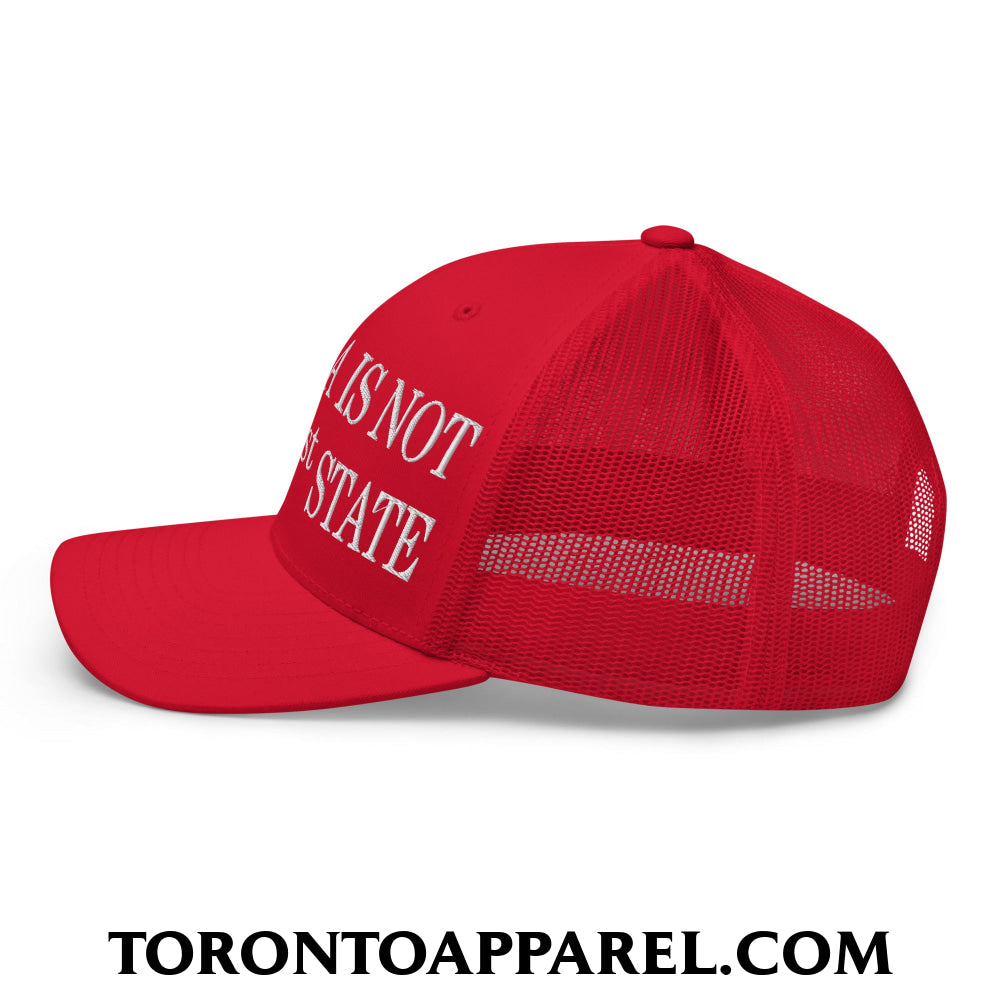 Canada Is Not Your 51st State Embroidered Mesh Trucker Hat - Toronto Apparel