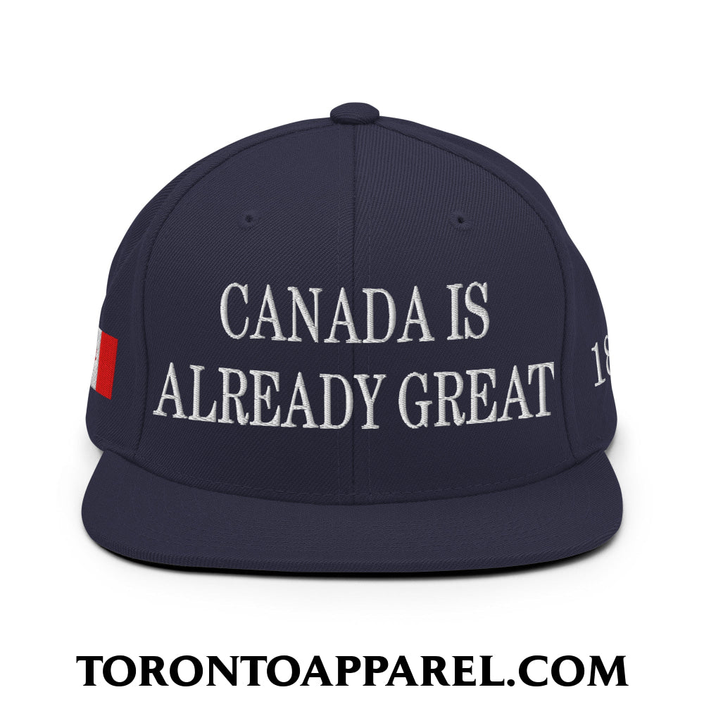Canada is Already Great 1867 Flag Embroidered Flat Brim Bill Snapback Hat - Toronto Apparel