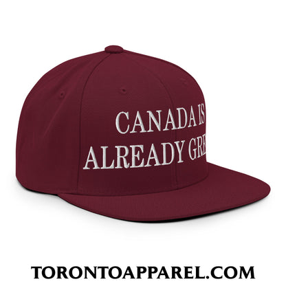 Canada is Already Great Embroidered Flat Bill Brim Snapback Hat - Toronto Apparel