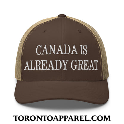 Canada is Already Great Embroidered Mesh Trucker Hat - Brown/ Khaki - Toronto Apparel