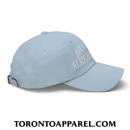 Canada is Already Great Embroidered Unstructured Dad Hat - Toronto Apparel