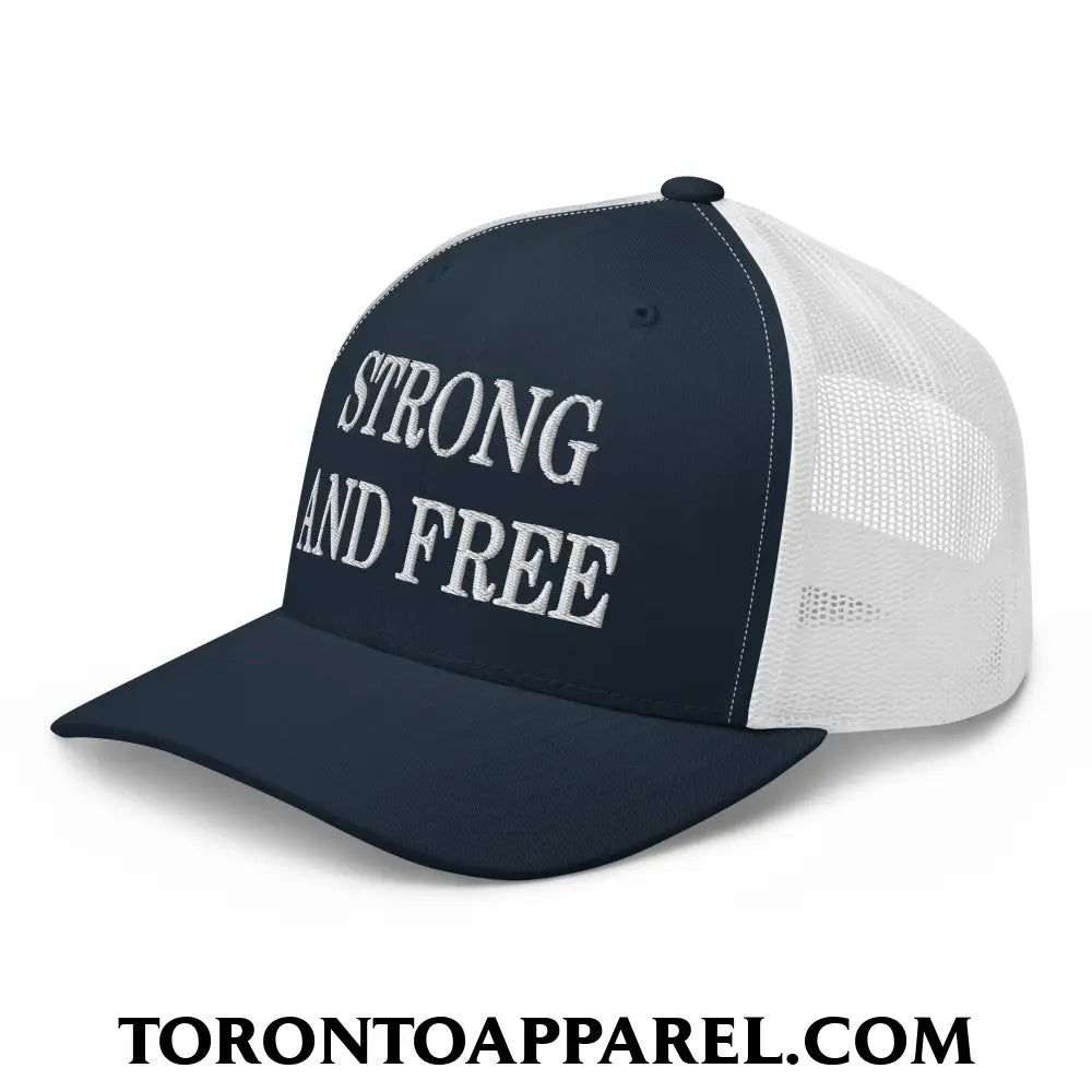 Canada Strong and Free Embroidered Mesh Trucker Hat - Toronto Apparel