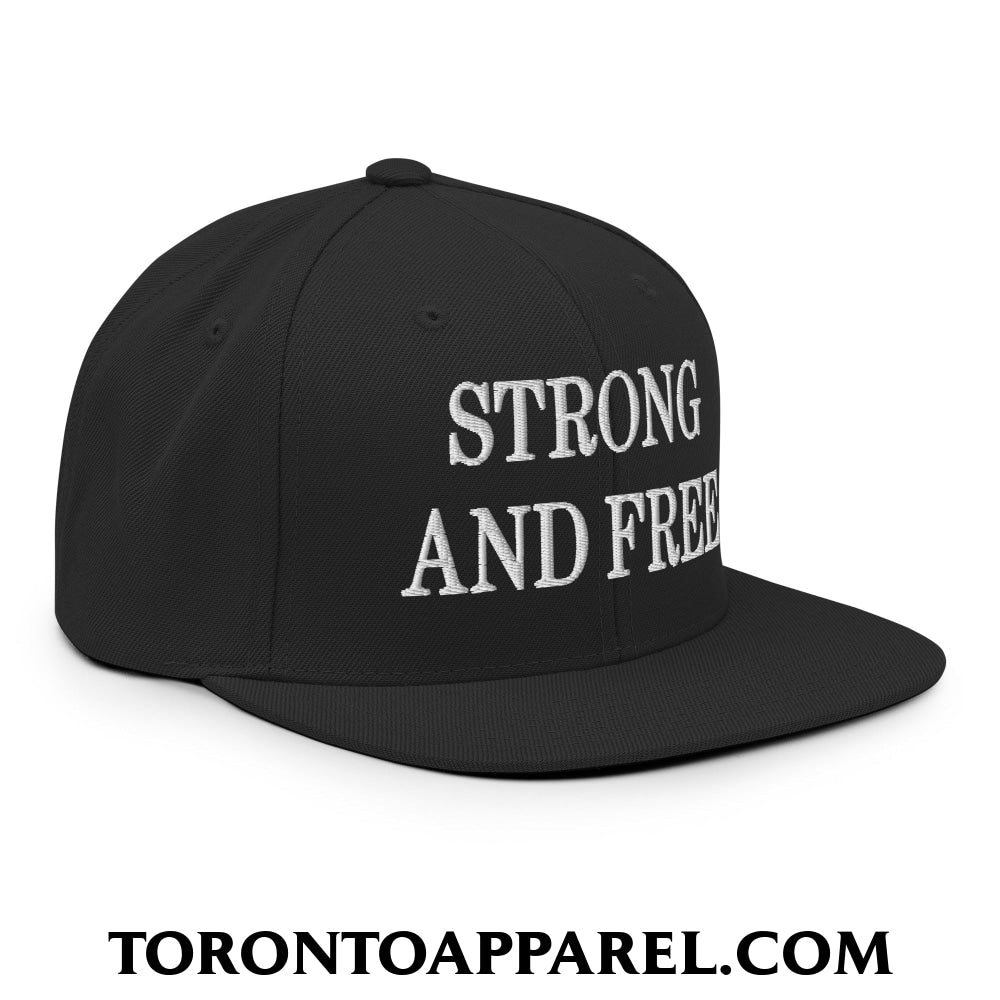 Canada Strong and Free Embroidered Flat Brim Bill Snapback Hat - Toronto Apparel