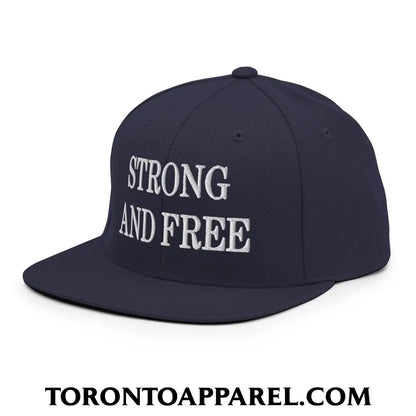 Canada Strong and Free Embroidered Flat Brim Bill Snapback Hat - Toronto Apparel