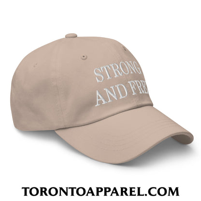 Canada Strong and Free Embroidered Unstructured Dad Hat - Toronto Apparel