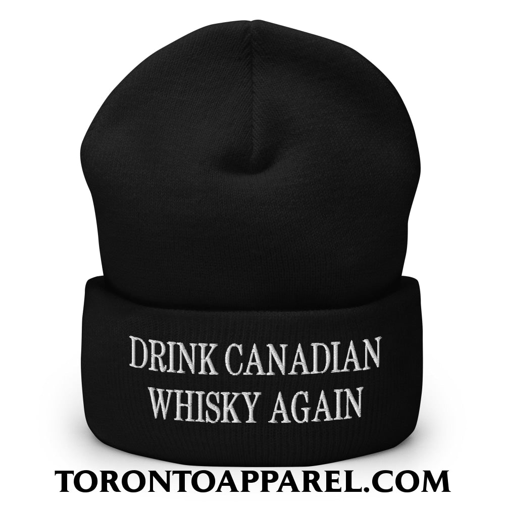 Drink Canadian Whisky Again Embroidered Cuffed Knit Beanie - Black - Toronto Apparel