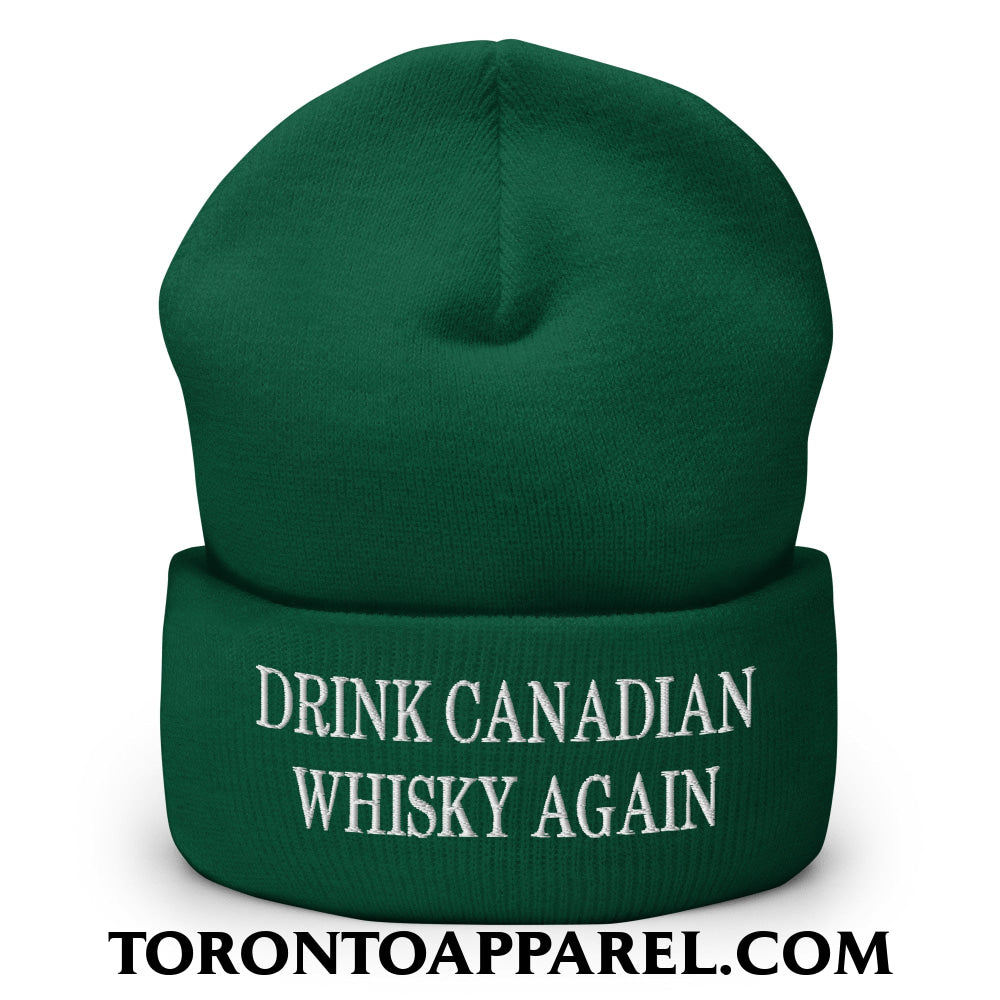 Drink Canadian Whisky Again Embroidered Cuffed Knit Beanie - Spruce - Toronto Apparel