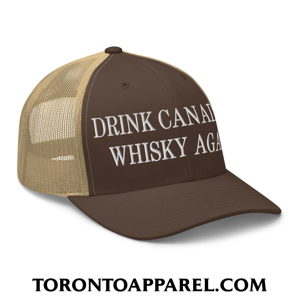 Drink Canadian Whisky Again Embroidered Mesh Trucker Hat - Toronto Apparel