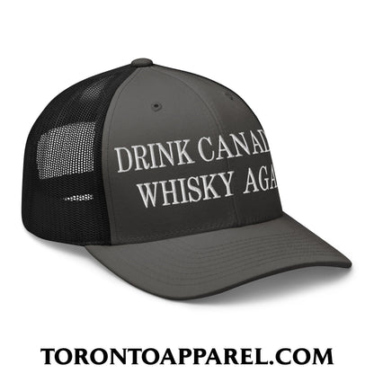 Drink Canadian Whisky Again Embroidered Mesh Trucker Hat - Toronto Apparel