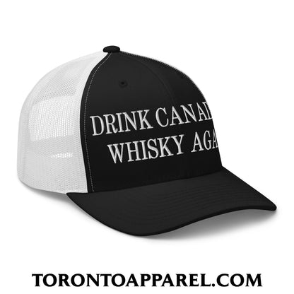 Drink Canadian Whisky Again Embroidered Mesh Trucker Hat - Toronto Apparel