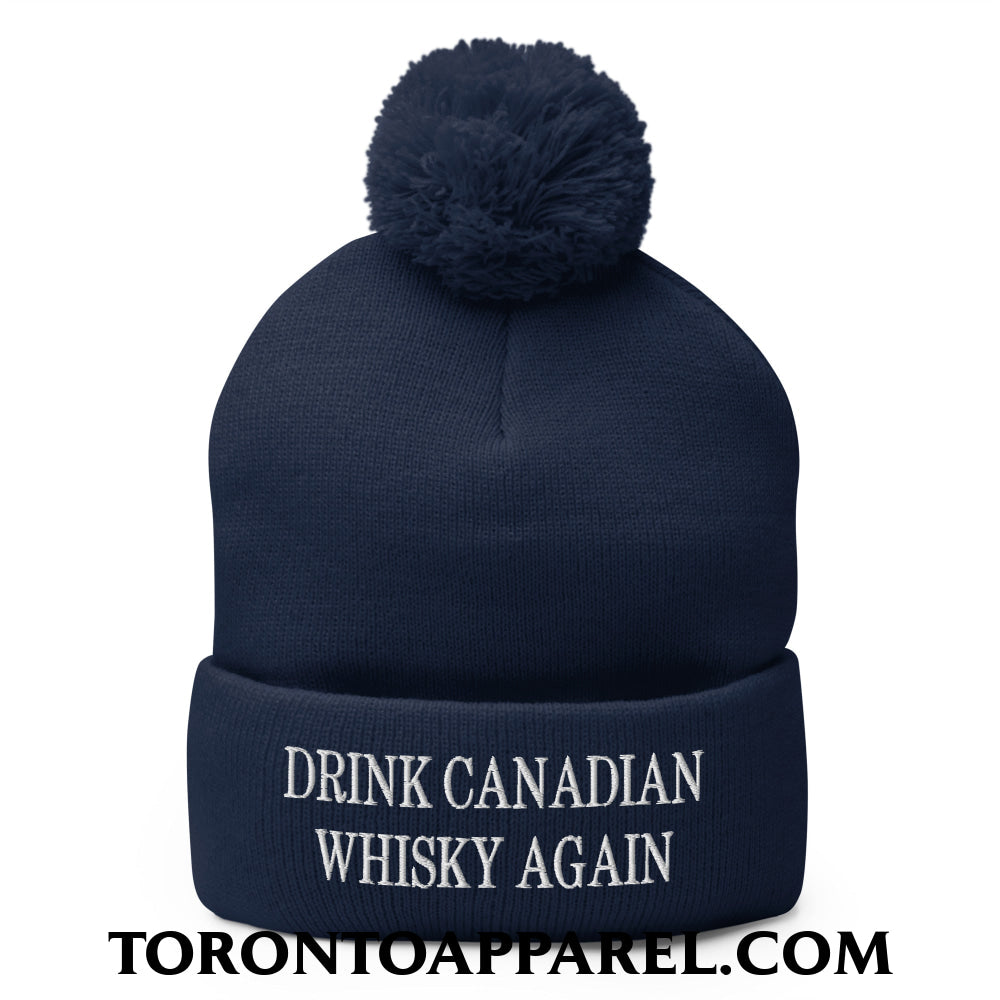 Drink Canadian Whisky Again Embroidered Pom Pom Knit Beanie - Navy - Toronto Apparel