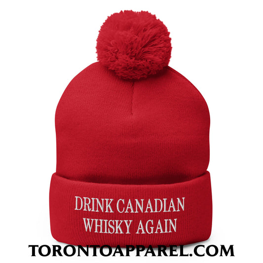 Drink Canadian Whisky Again Embroidered Pom Pom Knit Beanie - Red - Toronto Apparel