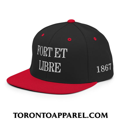 Fort et Libre Canada Strong and Free 1867 Flag Embroidered Flat Brim Bill Snapback Hat - Toronto Apparel