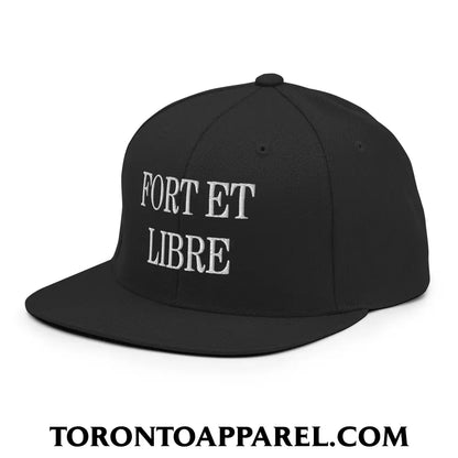 Fort et Libre Canada Strong and Free Embroidered Flat Brim Bill Snapback Hat - Toronto Apparel