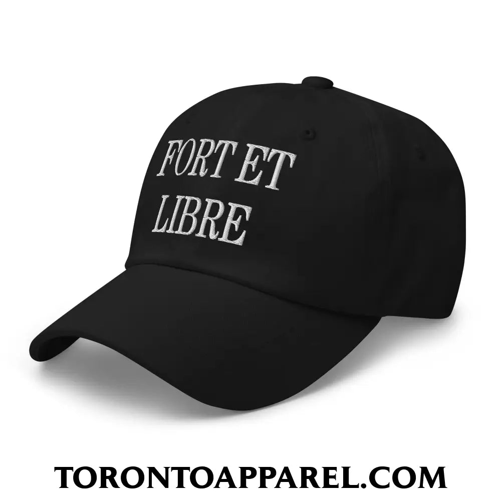 Fort et Libre Canada Strong and Free Embroidered Unstructured Dad Hat - Toronto Apparel