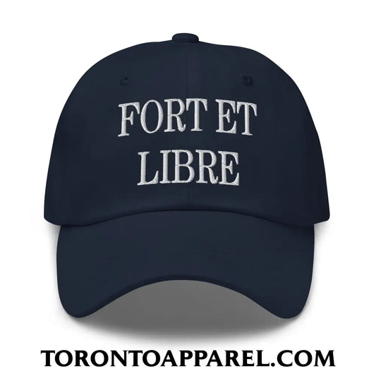 Fort et Libre Canada Strong and Free Embroidered Unstructured Dad Hat - Navy - Toronto Apparel