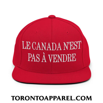 Le Canada N’est Pas À Vendre Embroidered Flat Brim Bill Snapback Hat - Red - Toronto Apparel