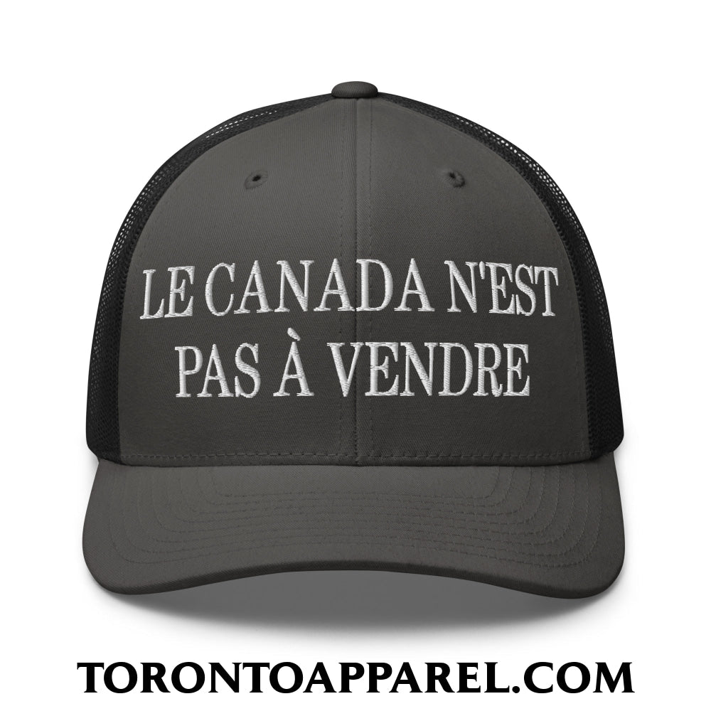 Le Canada N’est Pas À Vendre Embroidered Mesh Trucker Hat - Charcoal/ Black - Toronto Apparel