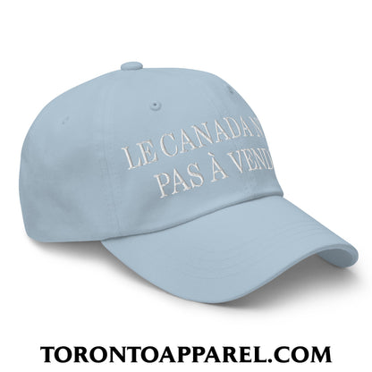 Le Canada N’est Pas À Vendre Embroidered Unstructured Dad Hat - Toronto Apparel