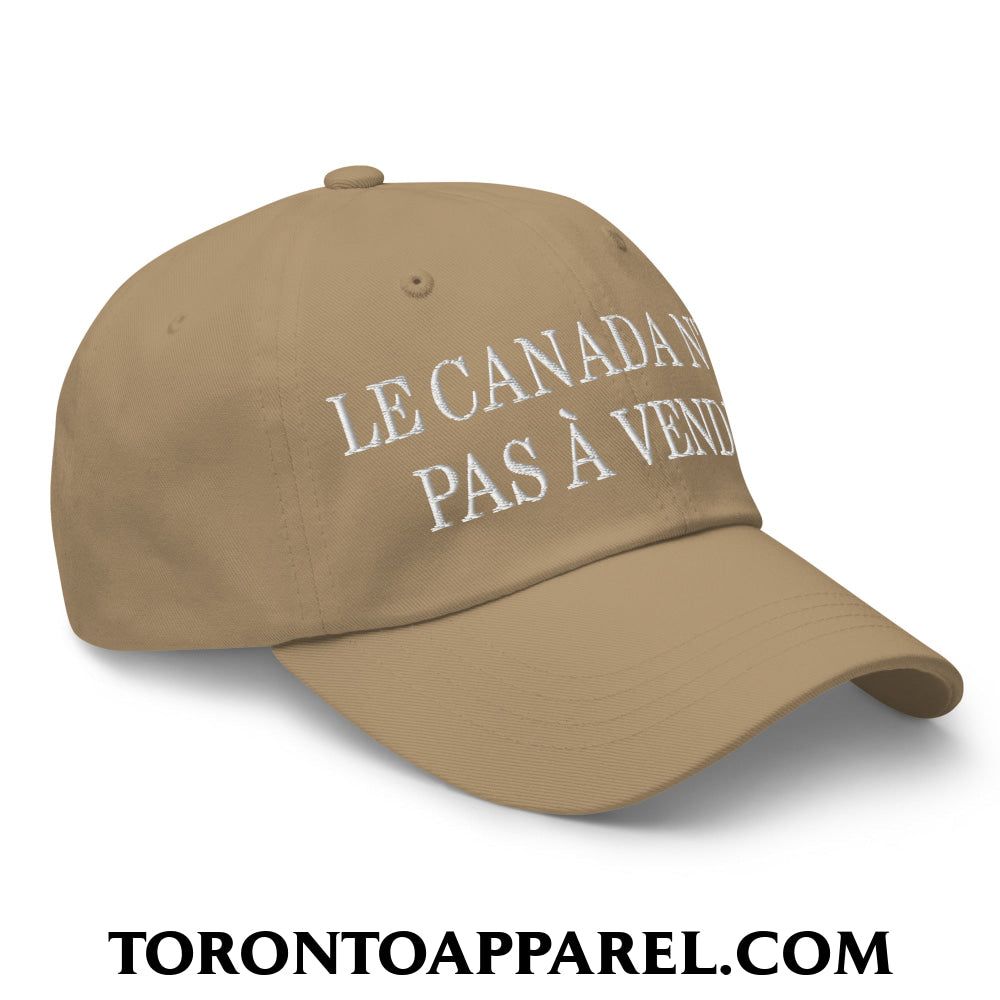 Le Canada N’est Pas À Vendre Embroidered Unstructured Dad Hat - Toronto Apparel